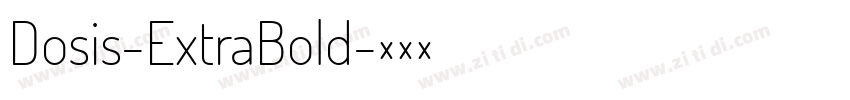 Dosis-ExtraBold字体转换 Dosis-ExtraBold字体转换