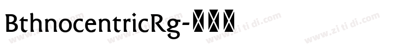 BthnocentricRg字体转换