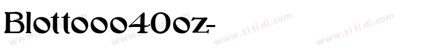 Blottooo40oz字体转换