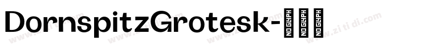 DornspitzGrotesk字体转换