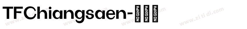 TFChiangsaen字体转换