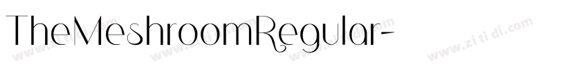TheMeshroomRegular字体转换