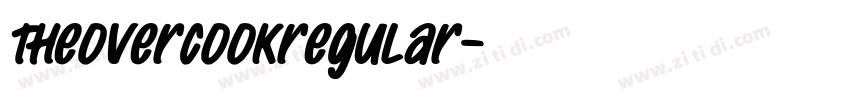 TheOvercookRegular字体转换 TheOvercookRegular字体转换