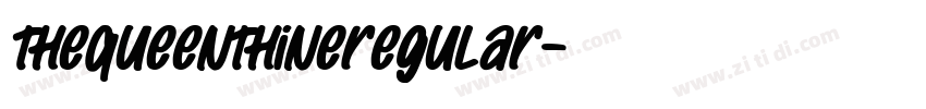 TheQueenthineRegular字体转换 TheQueenthineRegular字体转换