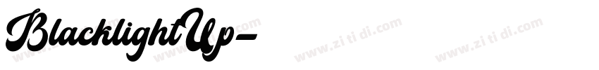 BlacklightUp字体转换 BlacklightUp字体转换
