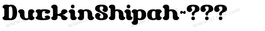 DuckinShipah字体转换