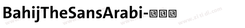 BahijTheSansArabi字体转换 BahijTheSansArabi字体转换