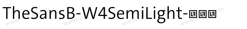 TheSansB-W4SemiLight字体转换 TheSansB-W4SemiLight字体转换