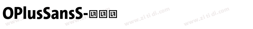 OPlusSansS字体转换 OPlusSansS字体转换