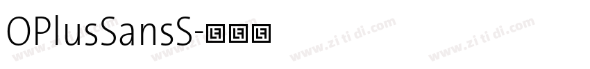 OPlusSansS字体转换 OPlusSansS字体转换