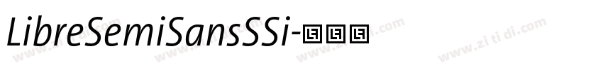 LibreSemiSansSSi字体转换 LibreSemiSansSSi字体转换