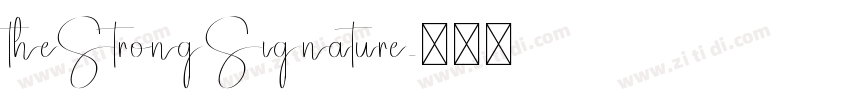 theStrongSignature字体转换 theStrongSignature字体转换