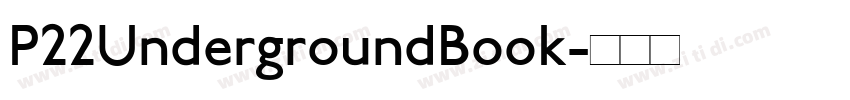 P22UndergroundBook字体转换