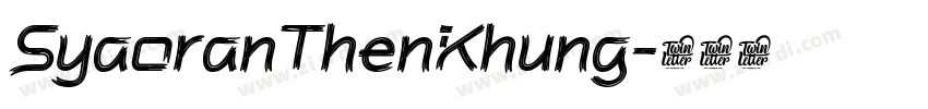 SyaoranThenKhung字体转换