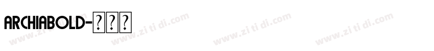 ArchiaBold字体转换