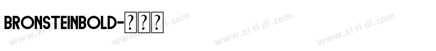 BronsteinBold字体转换 BronsteinBold字体转换