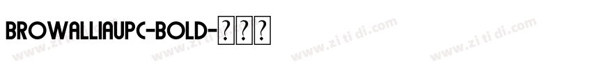 BrowalliaUPC-Bold字体转换