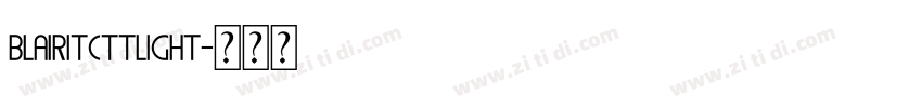 BlairITCTTLight字体转换