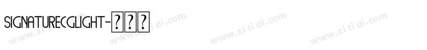 SignatureCGLight字体转换 SignatureCGLight字体转换