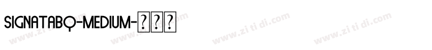 SignataBQ-Medium字体转换