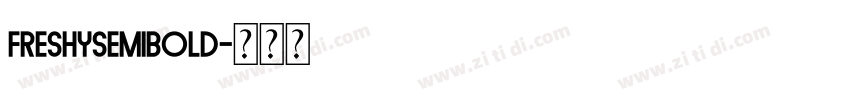 FreshySemibold字体转换