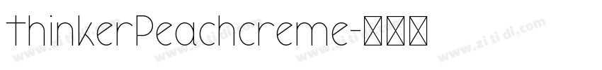 ThinkerPeachcreme字体转换