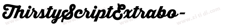 ThirstyScriptExtrabo字体转换 ThirstyScriptExtrabo字体转换