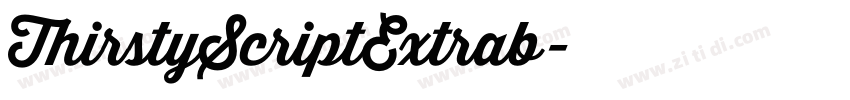 ThirstyScriptExtrab字体转换 ThirstyScriptExtrab字体转换