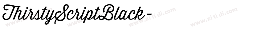 ThirstyScriptBlack字体转换 ThirstyScriptBlack字体转换