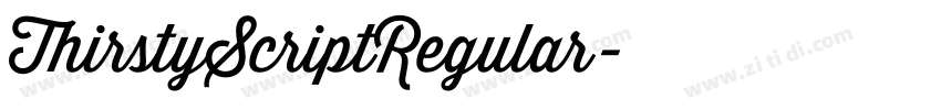 ThirstyScriptRegular字体转换 ThirstyScriptRegular字体转换