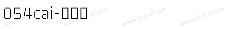 054cai字体转换 054cai字体转换