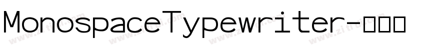 MonospaceTypewriter字体转换