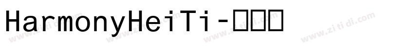 HarmonyHeiTi字体转换