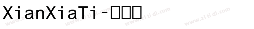 XianXiaTi字体转换