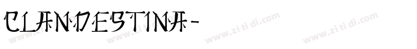 CLANDESTINA字体转换