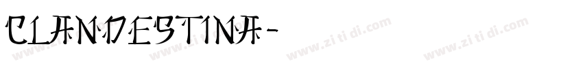 CLANDESTINA字体转换