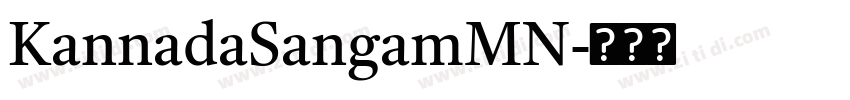 KannadaSangamMN字体转换 KannadaSangamMN字体转换