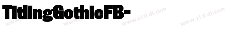 TitlingGothicFB字体转换