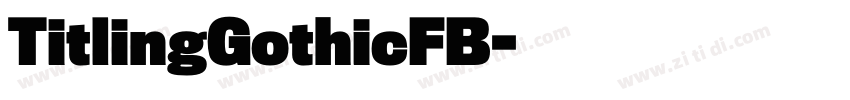 TitlingGothicFB字体转换