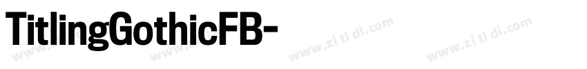 TitlingGothicFB字体转换