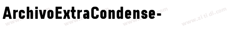 ArchivoExtraCondense字体转换 ArchivoExtraCondense字体转换