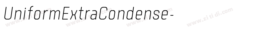 UniformExtraCondense字体转换 UniformExtraCondense字体转换