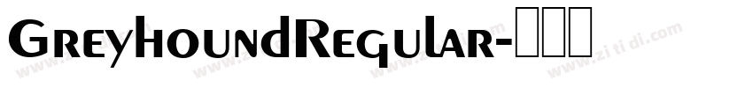 GreyhoundRegular字体转换