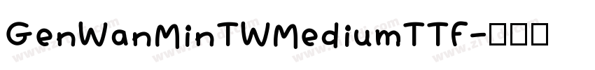 GenWanMinTWMediumTTF字体转换