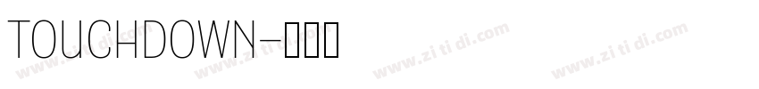 Touchdown字体转换 Touchdown字体转换