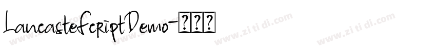 LancasteScriptDemo字体转换