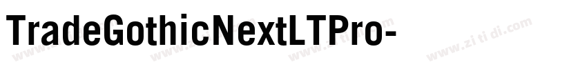 TradeGothicNextLTPro字体转换 TradeGothicNextLTPro字体转换
