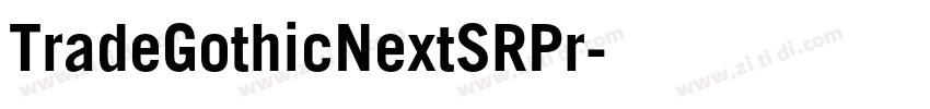 TradeGothicNextSRPr字体转换 TradeGothicNextSRPr字体转换