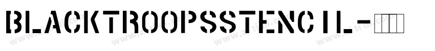 BlacktroopsStencil字体转换