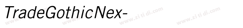 TradeGothicNex字体转换 TradeGothicNex字体转换